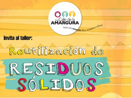 Taller: Reutilización de residuos sólidos