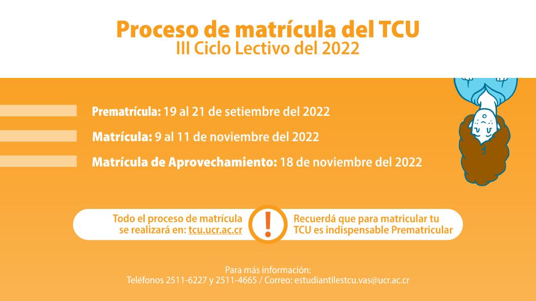 Proceso de matrícula TCU III Ciclo Lectivo 2022